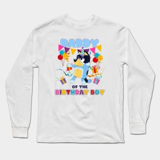 Bluey and Bingo dady happy birthday Long Sleeve T-Shirt